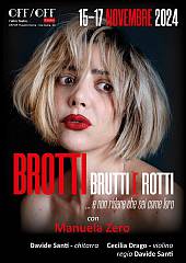 Brotti! e non ridere che sei come loro